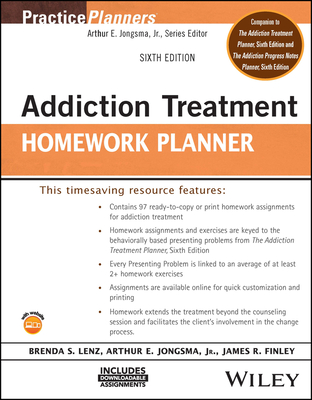 Addiction Treatment Homework Planner - Lenz, Brenda S, and Jongsma, Arthur E, and Finley, James R