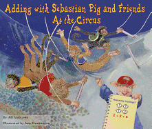 Adding with Sebastian Pig and Friends at the Circus