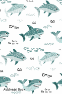 Address Book: For Contacts, Addresses, Phone, Email, Note, Emergency Contacts, Alphabetical Index With Childish Seamless Pattern Cute Cartoon Shark