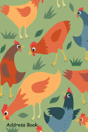 Address Book: For Contacts, Addresses, Phone, Email, Note, Emergency Contacts, Alphabetical Index With Hens Chickens Seamless Pattern