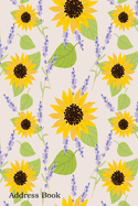 Address Book: For Contacts, Addresses, Phone, Email, Note, Emergency Contacts, Alphabetical Index With Sunflower Lavender Seamless Pattern
