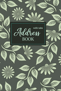 Address Book with Tabs: Address Book and Notebook - Personal Organizer for Addresses - Address and Birthday Book - Flower Design