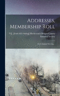 Addresses, Membership Roll; Semi-annual Meeting ..