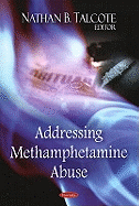 Addressing Methamphetamine Abuse