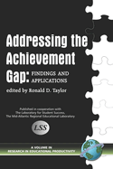 Addressing the Achievement Gap: Findings and Applications