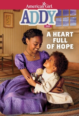 Addy: A Heart Full of Hope - Porter, Connie