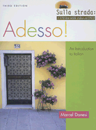 Adesso!: An Introduction to Italian - Danesi, Marcel, PH.D.