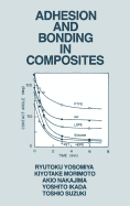 Adhesion and bonding in composites