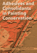 Adhesives and Consolidants in Paintings Conservation