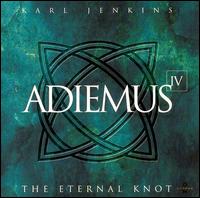 Adiemus IV: The Eternal Knot - Adiemus