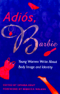 Adios, Barbie - Edut, Ophira (Editor)