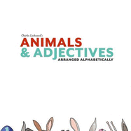 Adjectives & Animals Arranged Alphabetically