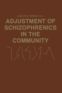 Adjustment of schizophrenics in the community