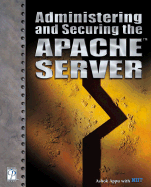 Administering and Securing the Apache Server