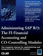 Administering SAP R/3: The Fi-Financial Accounting & Co-Controlling Modules