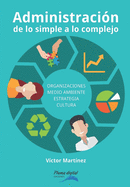 Administracin: De lo simple a lo complejo