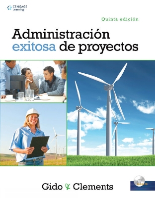 Administracin Exitosa de Proyectos - Clements, Jim, and Gido, Jack