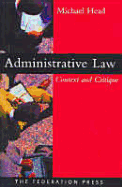 Administrative Law: Context and Critique