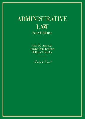 Administrative Law - Jr., Alfred C. Aman, and Rookard, Landyn Wm., and Mayton, William T.