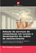 Adoo de servios de computao em nuvem e desempenho da cadeia de abastecimento