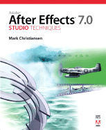 Adobe After Effects 7.0 Studio Techniques