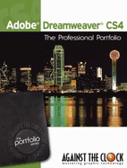 Adobe Dreamweaver Cs4: the Professional Portfolio