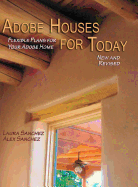 Adobe Houses for Today: Flexible Plans for Your Adobe Home (Revised)