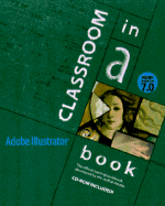 Adobe Illustrator 7 0: Classroom in a Book