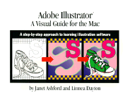 Adobe Illustrator: A Visual Guide for the Mac