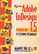 Adobe Indesign 1.5: Introduction to Electronic Mechanicals