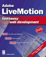 Adobe LiveMotion Fast & Easy Web Development