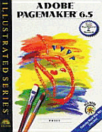 Adobe PageMaker 6.5 - Illustrated