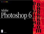 Adobe Photoshop 6 Digital Dark - Lee, Lisa