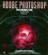 Adobe Photoshop Handbook 2.5 2nd Ed: Covers Version 2.5