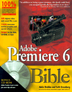 Adobe Premiere 6 Bible - Droblas, Adele, and Greenberg, Seth