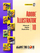 Adobe (R) Illustrator (R) 10: Advanced Digital Illustration