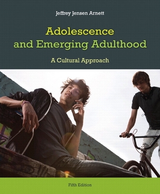 Adolescence and Emerging Adulthood Plus New Mydevelopmentlab with Etext -- Access Card Package - Arnett, Jeffrey Jensen, PH.D.