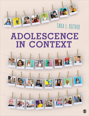 Adolescence in Context - Kuther, Tara L