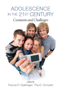 Adolescence in the 21st Century: Constants and Challenges