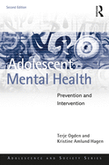 Adolescent Mental Health: Prevention and Intervention