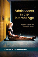Adolescents in the Internet Age (Hc)