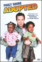 Adopted - Pauly Shore