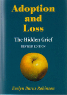 Adoption and Loss: The Hidden Grief