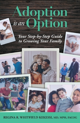 Adoption is an Option - Rae Whitfield Kekessi, Regina