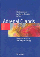 Adrenal Glands: Diagnostic Aspects and Surgical Therapy