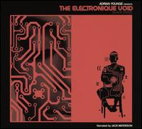 Adrian Younge Presents the Electronique Void - Adrian Younge