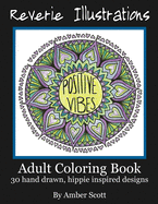 Adult Coloring Book: 30 Hand drawn, hippie inspired designs