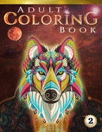 Adult Coloring Book: 70+ Stress-relieving designs of Animals, Flowers, Henna, Family and much more!