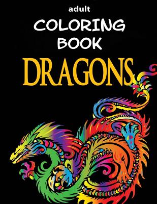 Adult Coloring Book - Dragons - Dee, Alex