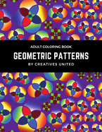 Adult Coloring Book: Geometric Patterns